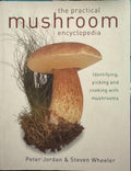 Peter Jordan / Steven Wheeler - The Practical Mushroom Encyclopedia