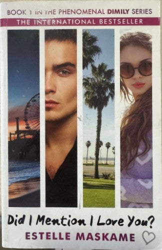 Estelle Maskame - Did I Mention I Love You ?