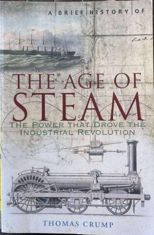 Thomas Crump - The Age of Steam