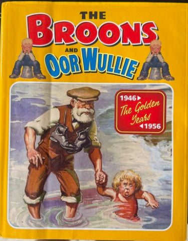 The Broons & Oor Wullie 1946-1956 - The Golden Years