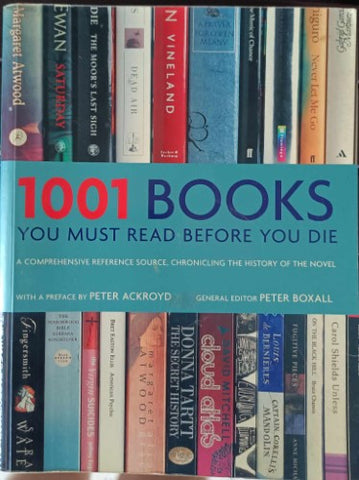 Peter Boxall (Editor) - 1001 Books You Must Read Before You Die