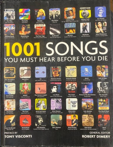 Robert Dimery - 1001 Songs You Must Hear Before You Die (Hardcover)