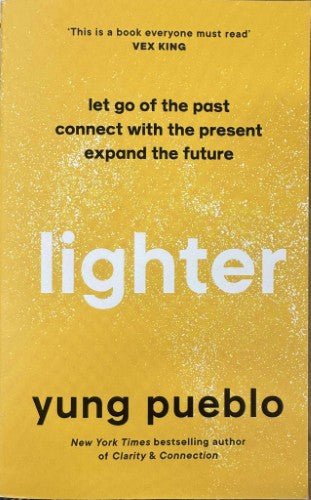 Yung Pueblo - Lighter