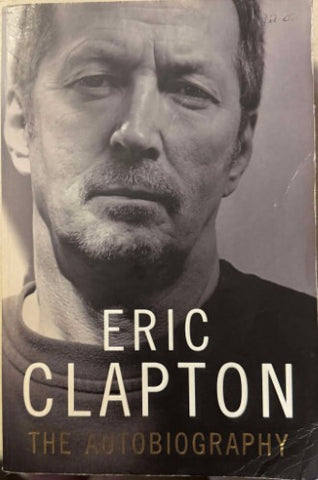 Eric Clapton - The Autobiography