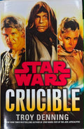 Troy Denning - Star Wars - Crucible (Hardcover)