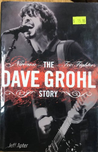 Jeff Apter - The Dave Grohl Story (Hardcover)