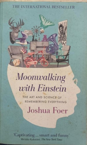 Joshua Foer - Moonwalking With Einstein