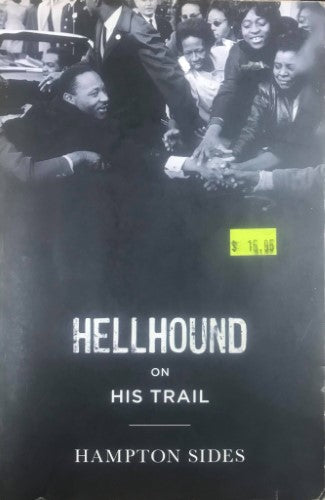 Hampton Sides - Hellhound on His Trail