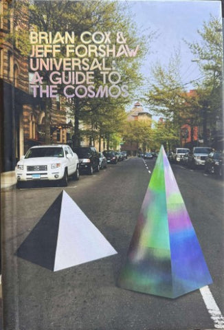 Brian Cox / Jeff Forshaw - Universal : A Guide To The Cosmos (Hardcover)