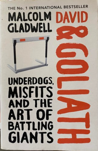 Malcolm Gladwell - David and Goliath