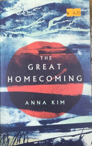 Anna Kim - The Great Homecoming