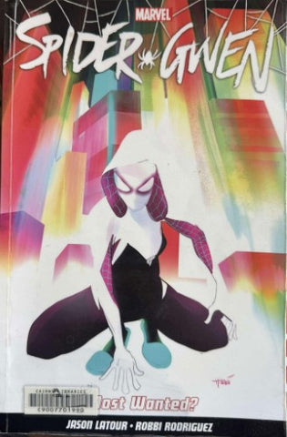 Jason Latour - Spider Gwen : Most Wanted