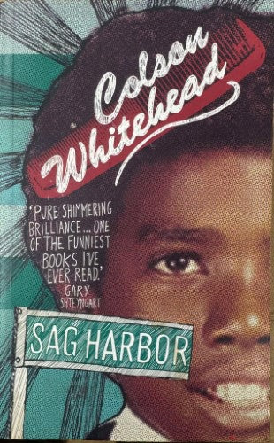 Colson Whitehead - Sag Harbour