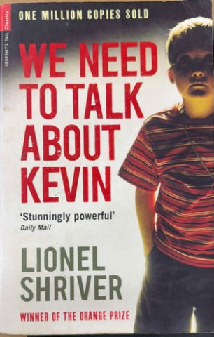 Lionel Shriver - We Need To Talk About Kevin