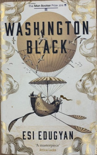 Esi Edugyan - Washington Black (Hardcover)
