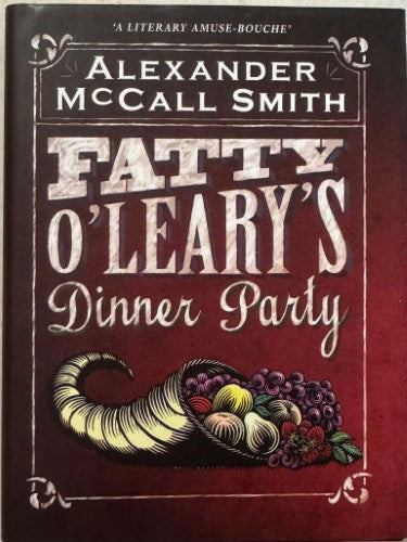 Alexander McCall Smith - Fatty O'Leary's Dinner Party (Hardcover)