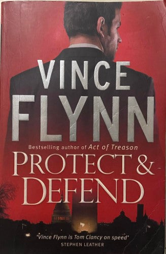 Vince Flynn - Protect & Defend