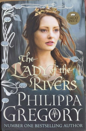 Philippa Gregory - The Lady Of The Rivers (Hardcover)