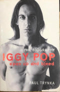 Paul Trynka - Iggy Pop : Open up and Bleed