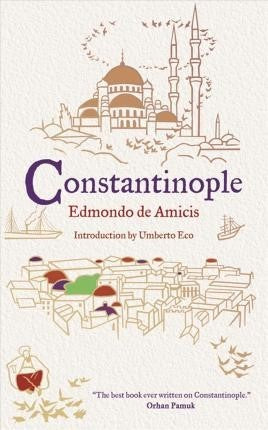 Edmondo De Amicis - Constantinople