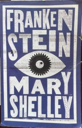 Mary Shelley - Frankenstein