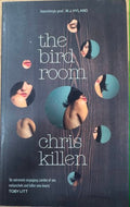 Chris Killen - The Bird Room