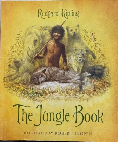 Rudyard Kipling / Robert Ingpen - The Jungle Book