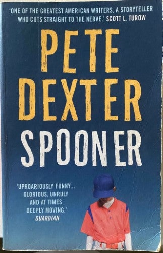 Pete Dexter - Spooner