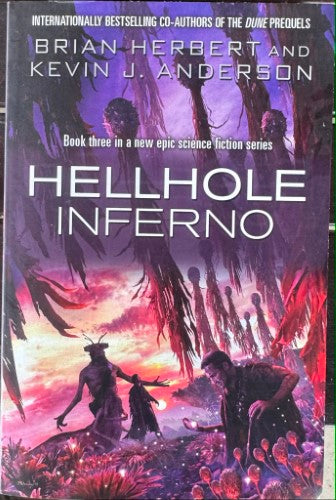 Brian Herbert / Kevin Anderson - Hellhole Inferno