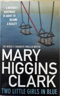 Mary Higgins Clark - Two Little Girls In Blue