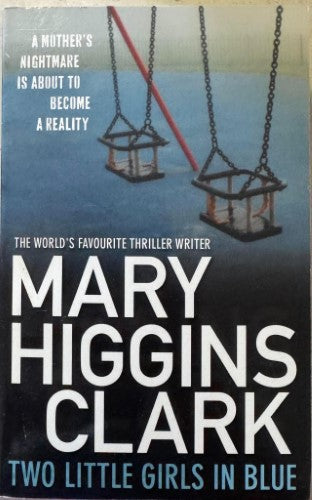 Mary Higgins Clark - Two Little Girls In Blue