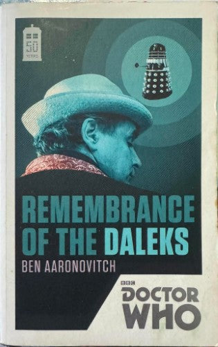Ben Aaronovitch - Doctor Who - Remembrance Of The Daleks