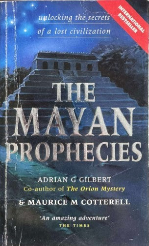 Maurice Cotterill / Adrian Gilbert - The Mayan Prophecies