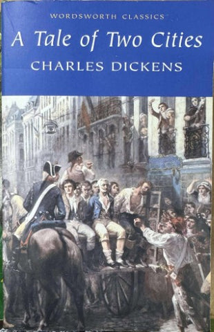 Charles Dickens - A Tale Of Two Cities