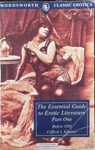 Clifford Scheiner - The Essential Guide To Erotic Literature Pt 2 (Before 1920)