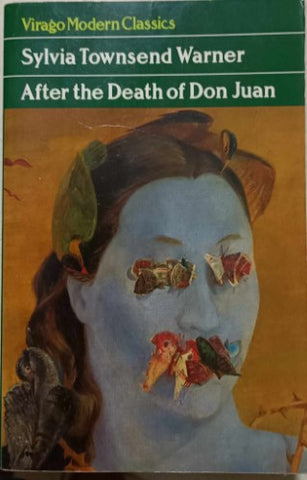 Sylvia Townsend Warner - After The Death Of Don Juan