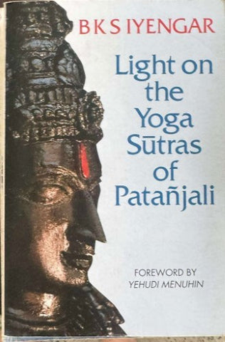 BKS Iyengar - Light On The Yoga Sutras Of Patanjali