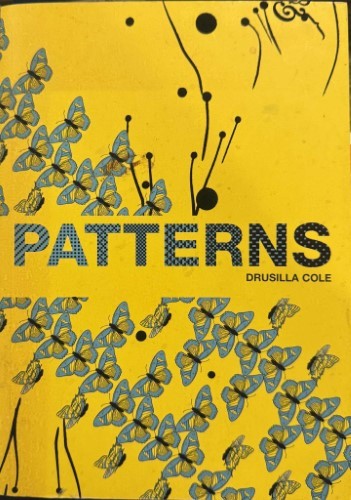 Drusilla Cole - Patterns