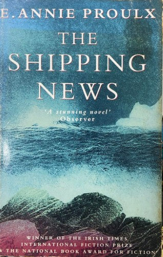 E. Annie Proulx - The Shipping News