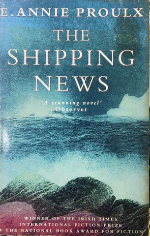 E. Annie Proulx - The Shipping News