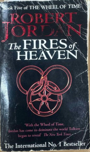 Robert Jordan - The Fires Of Heaven (Book 5 of The Wheel Of Time)