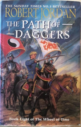 Robert Jordan - The Path Of Daggers (Book 8 of The Wheel Of Time) (Hardcover)