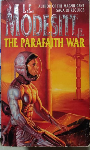 L.E Modesitt - The Parafaith War