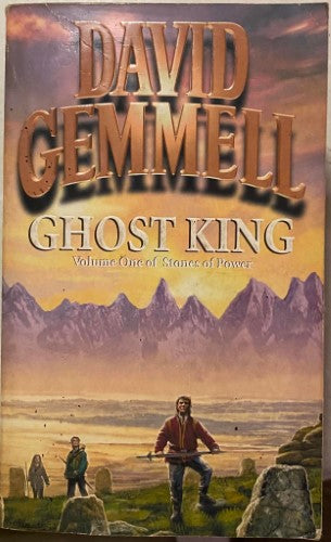 David Gemmell - Ghost King (Stones Of Power Vol One)