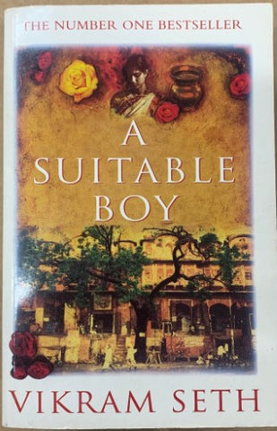 Vikram Seth - A Suitable Boy