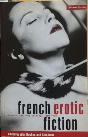 Alex Hughes / Kate Ince - French Erotic Fiction