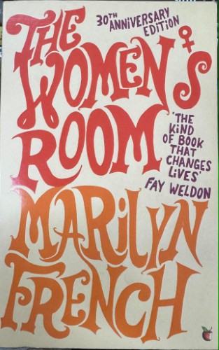 Marilyn French - The Womens Room