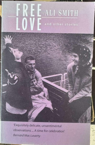Ali Smith - Free Love