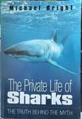 Michael Bright - The Private Life Of Sharks