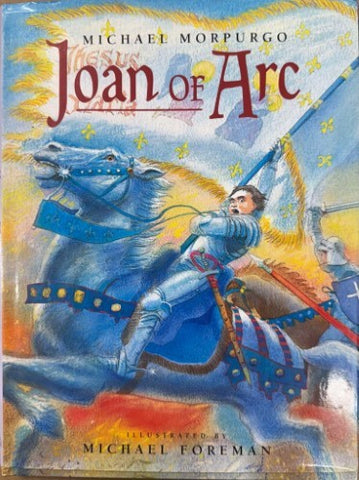 Michael Morpurgo / Michael Foreman - Joan Of Arc